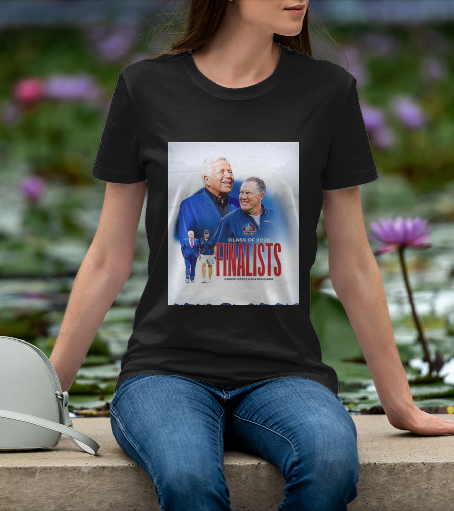 Class Of 2026 Finalists Robert Kraft Bill Belichick T-Shirt