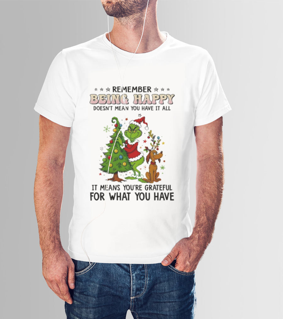 Being Happy Grateful Christmas Tree And Dog T-Shirt
