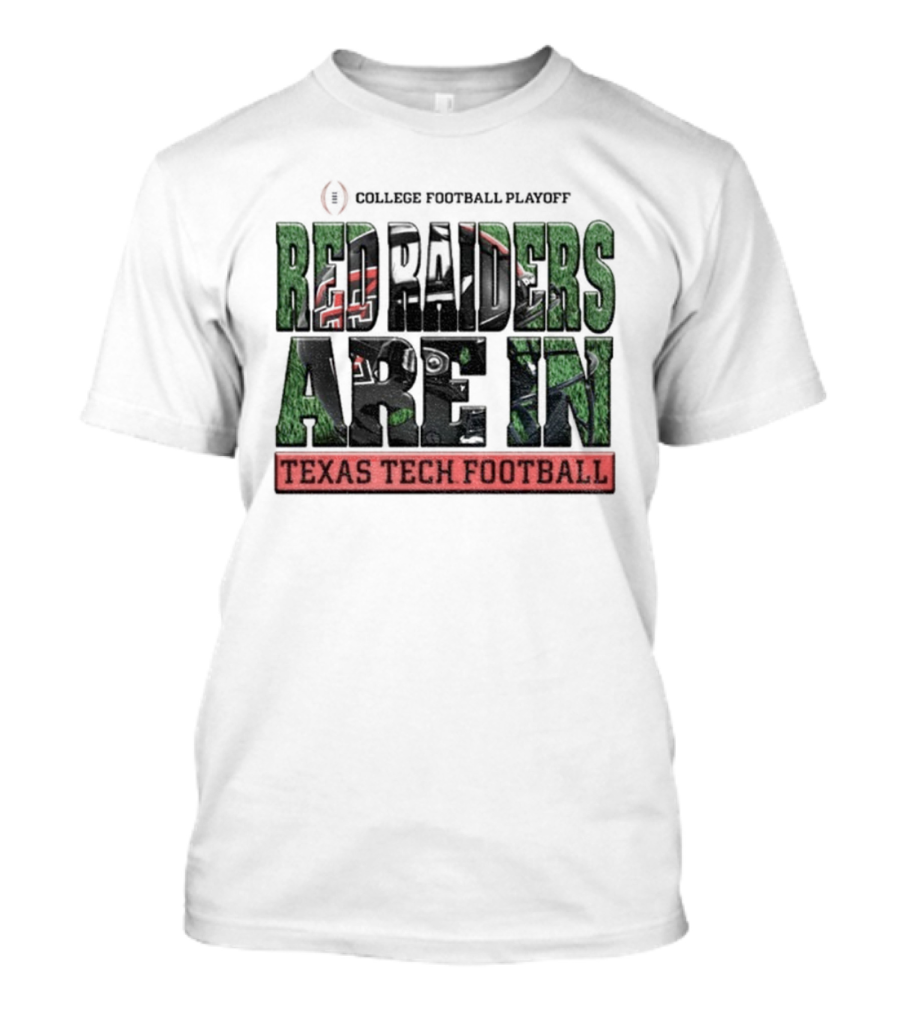 Texas Tech Red Raiders College Football Playoff Champions Are In T-Shirt
