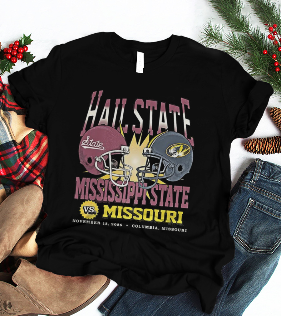 Mississippi State Vs Missouri Hail State November 11 2025 Football Battle Columbia T-Shirt