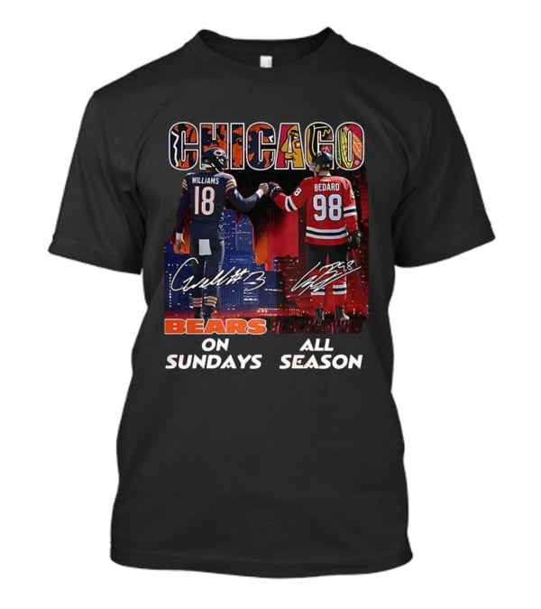 CHICAGO Bears Williams Sundays Blackhawks Bedard All Season T-Shirt