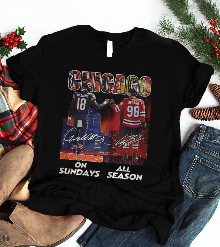 CHICAGO Bears Williams Sundays Blackhawks Bedard All Season T-Shirt