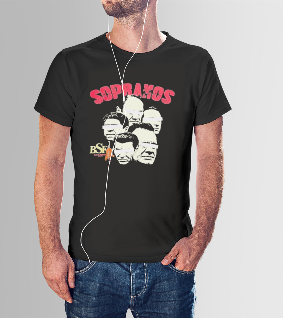 BIG BSF These Are The Real Sopranos Faces T-Shirt