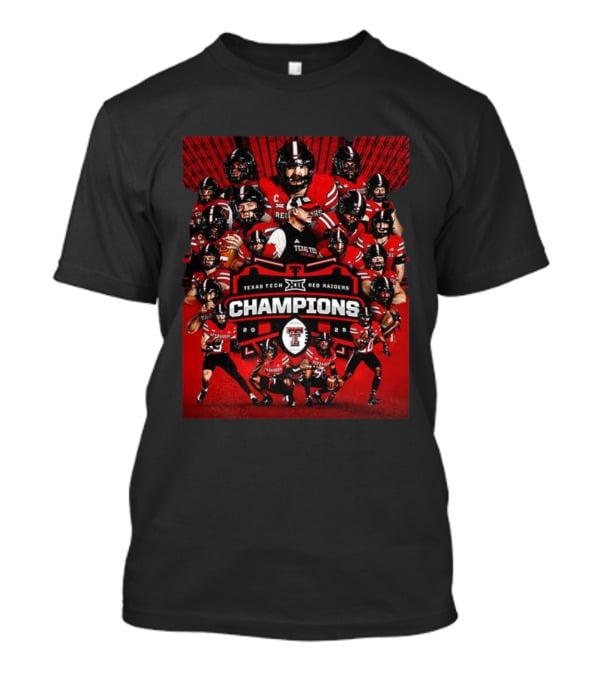 Texas Tech Red Raiders BIG 12 Champions 2025 Football Team Victory T-Shirt