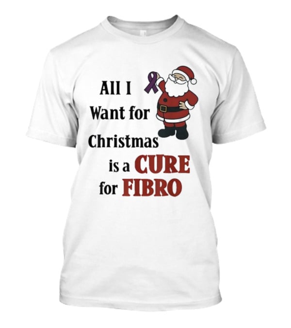 Santa Claus All I Want For Christmas Is A Cure For Fibro Purple Ribbon T-Shirt
