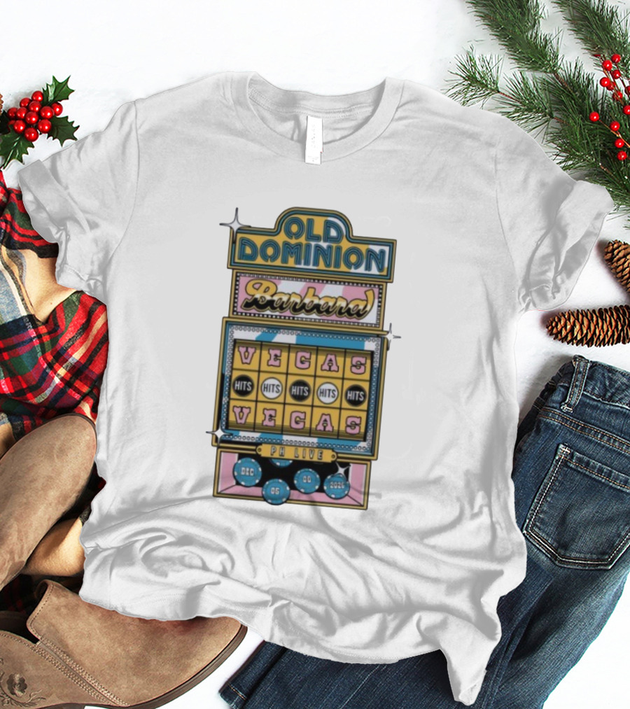 Old Dominion Vegas Slot Machine PH Live Dec 5 2025 T-Shirt