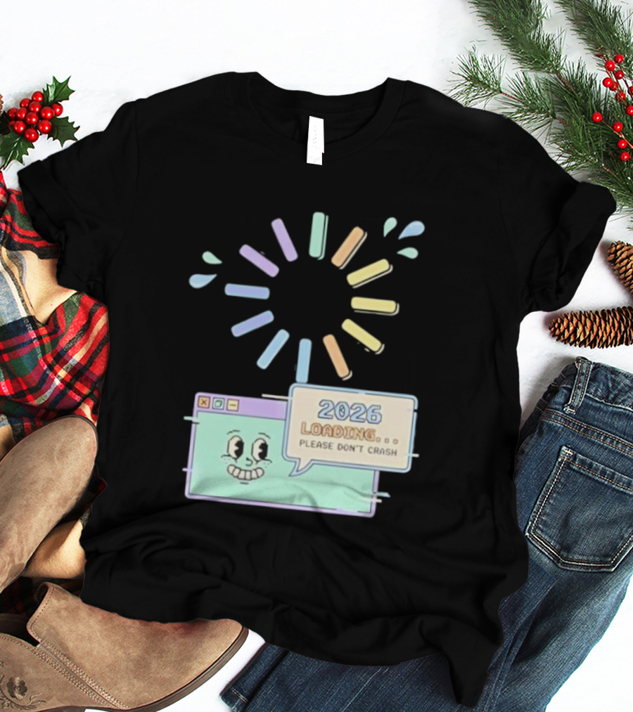 2026 Loading Please Don’t Crash Fun Pixel Art Countdown Graphic T-Shirt