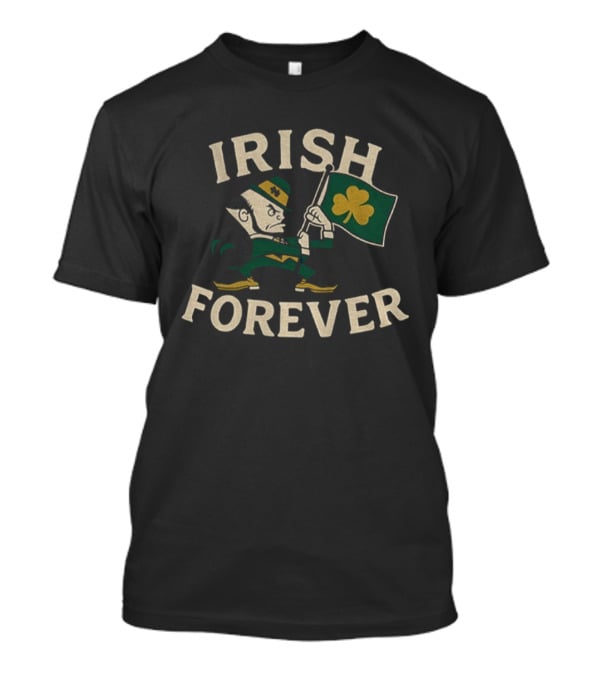 Irish Forever Leprechaun Notre Dame Fighting Irish Football 2025 T-Shirt