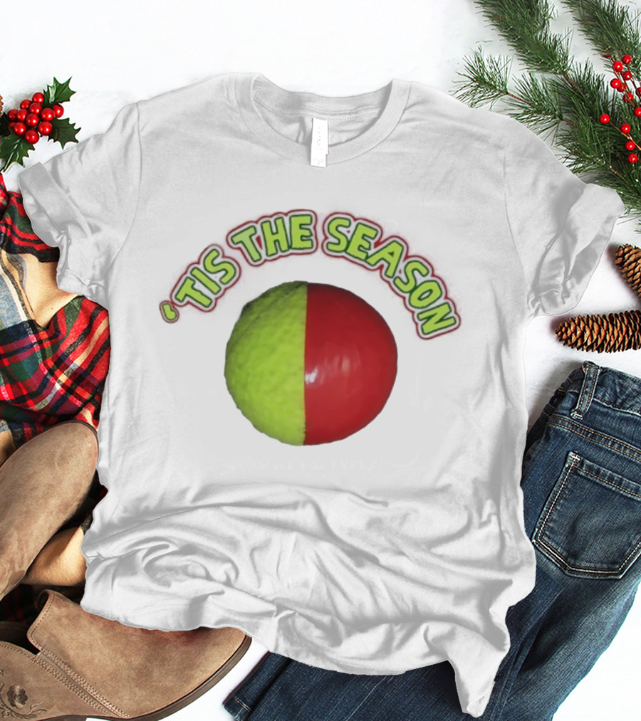 ‘Tis The Season Christmas Coming Tennis Ball Design T-Shirt