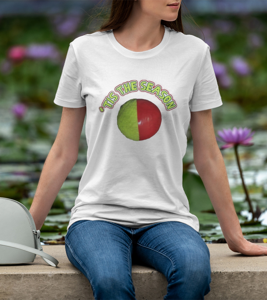 ‘Tis The Season Christmas Coming Tennis Ball Design T-Shirt
