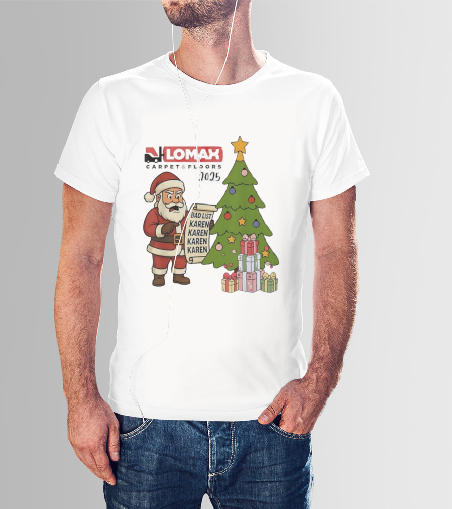 Santa Claus Reading Bad List Karen Lomax Christmas Tree And Gifts 2025 Merry Christmas T-Shirt