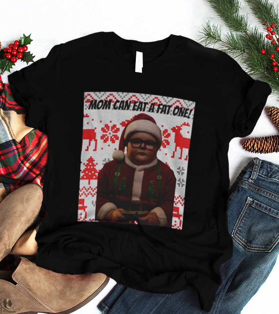 Mom Can Eat A Fat One Santa Christmas Ugly Sweater Pattern T-Shirt