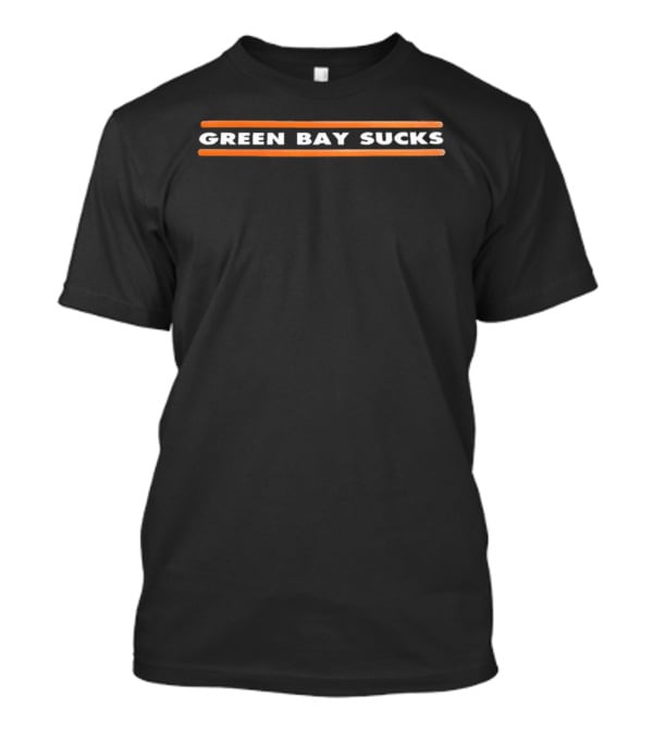 Chicago Bears Green Bay Sucks Football Meme T-Shirt