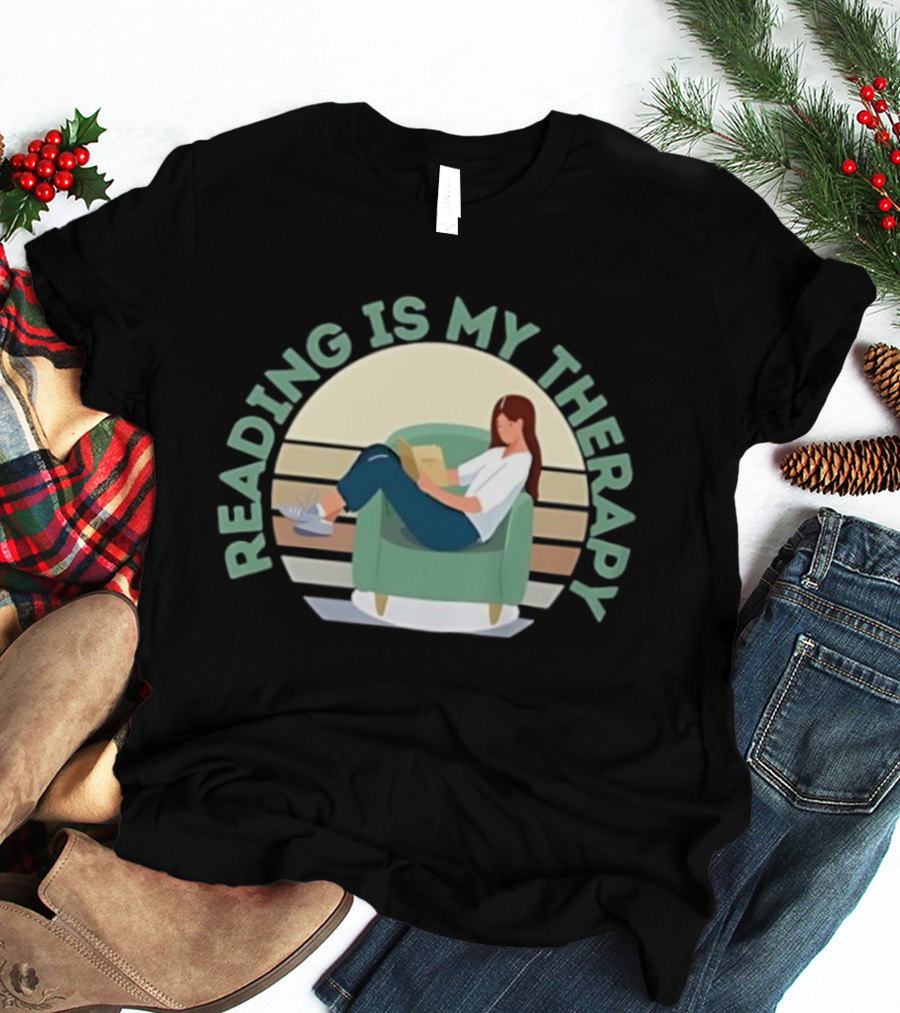 Reading Is My Therapy Relaxing Girl With Book T-Shirt