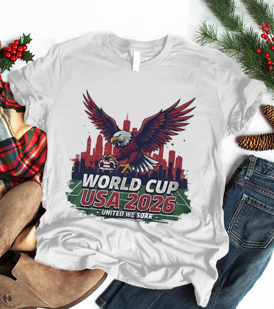 World Cup USA 2026 Bald Eagle United We Soar City Skyline Football Field T-Shirt