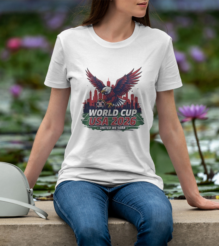 World Cup USA 2026 Bald Eagle United We Soar City Skyline Football Field T-Shirt