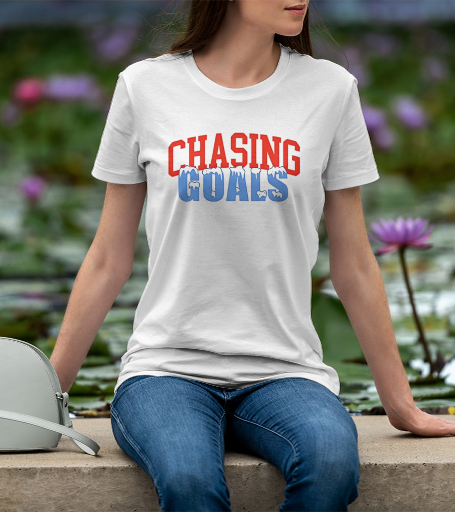 CHASING GOALS ICE SPORTS MOTIVATION T-Shirt