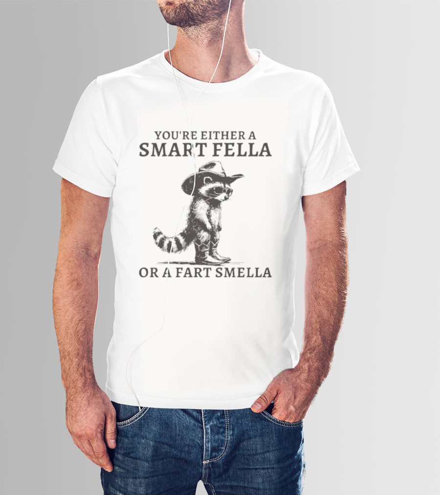 You’re Either A Smart Fella Or A Fart Smella Retro Raccoon T-Shirt