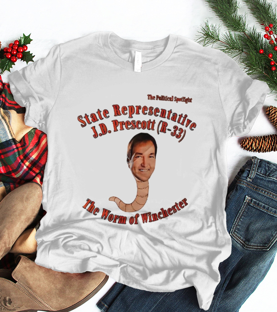 State Representative J.D. Prescott R-33 The Worm Of Winchester T-Shirt