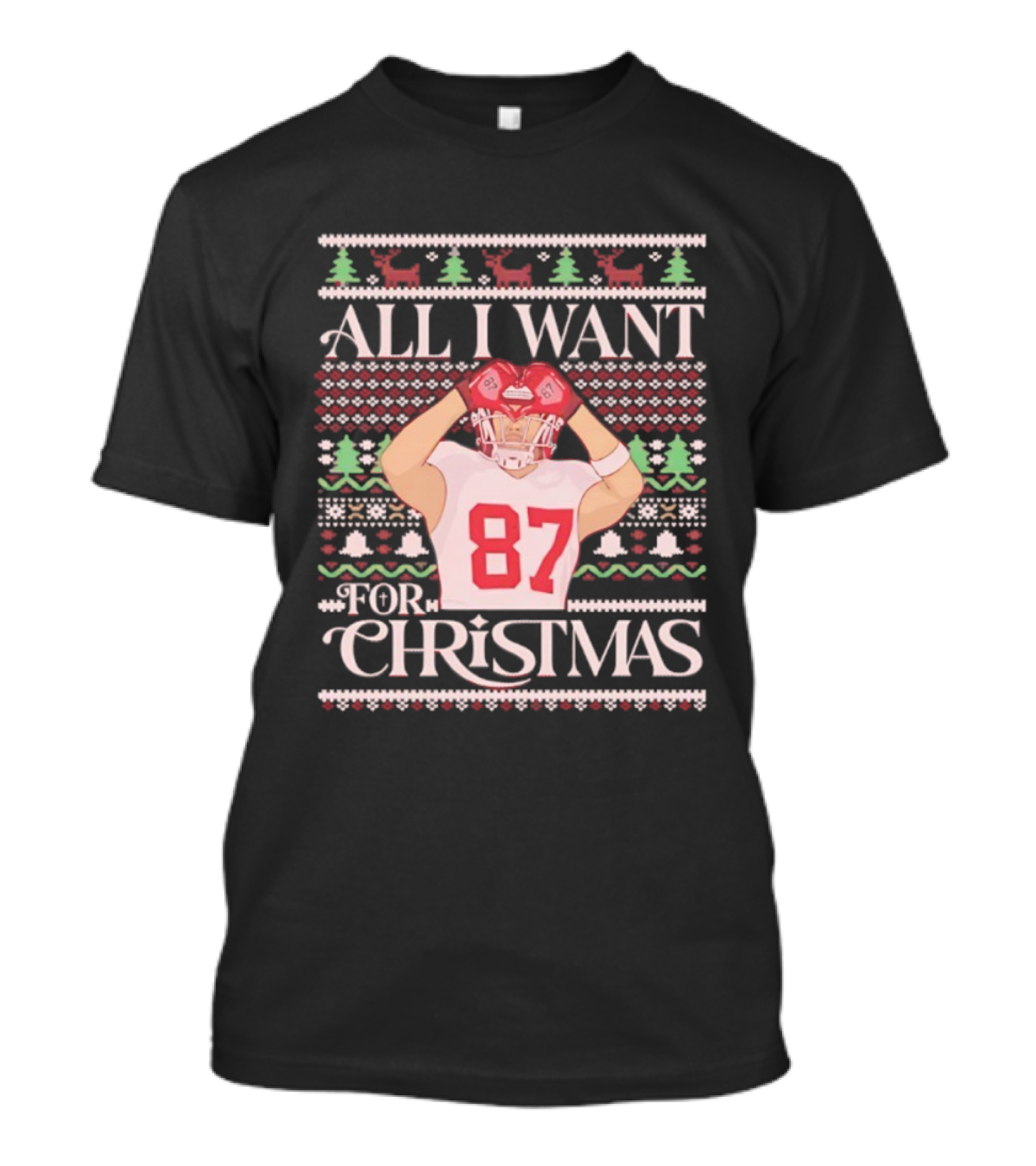 Kansas City Chiefs All I Want For Christmas Travis Kelce 87 Holiday Football T-Shirt