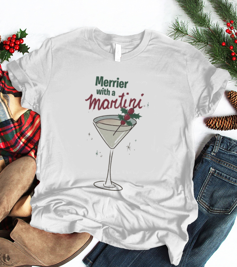 Merrier With A Martini Christmas Cocktail Holiday Theme T-Shirt