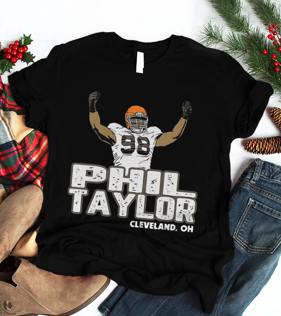 Phil Taylor Cleveland OH Player Number 98 T-Shirt