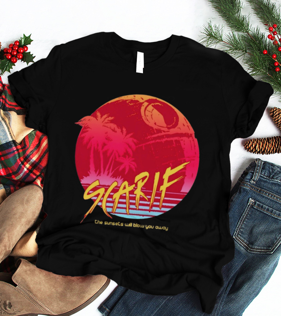 Scarif Sunsets Will Blow You Away T-Shirt