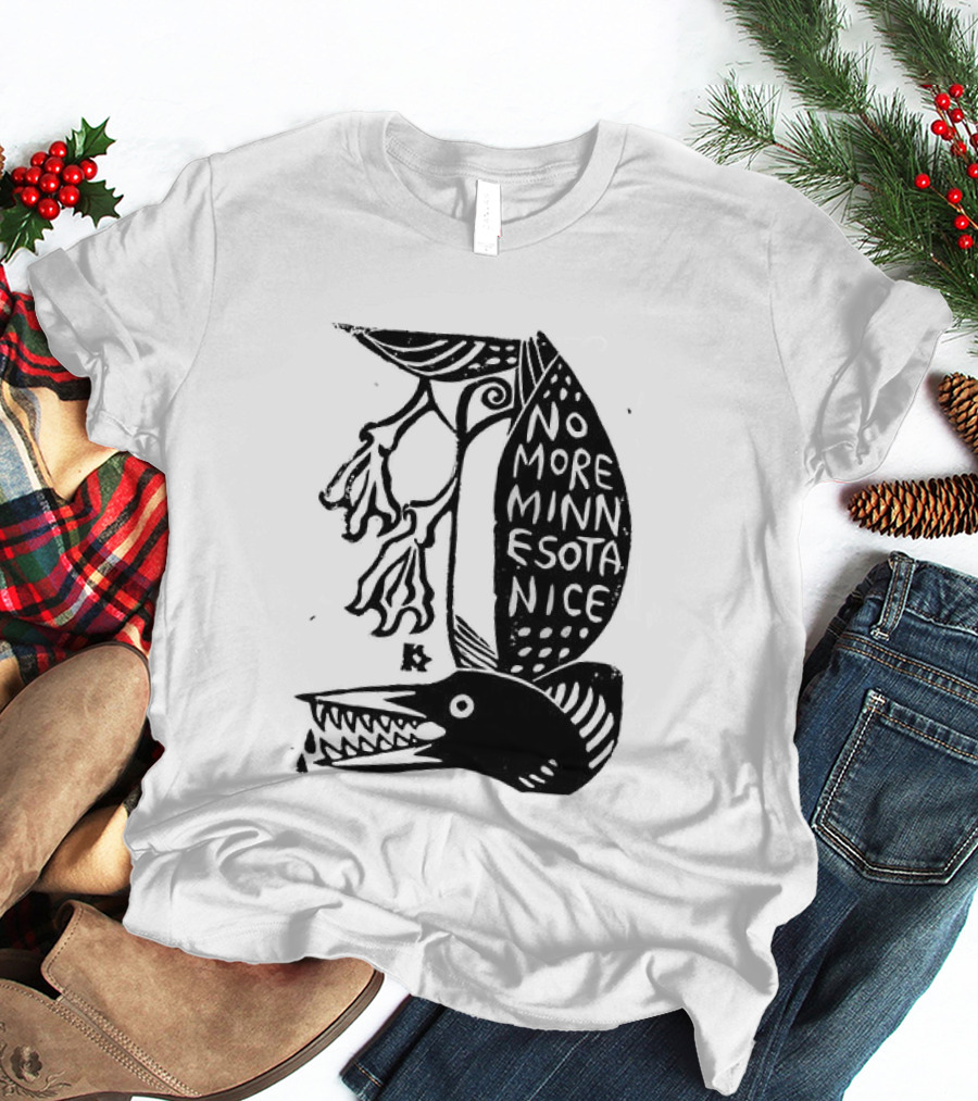 No More Minnesota Nice Owl Kicking Letter M T-Shirt