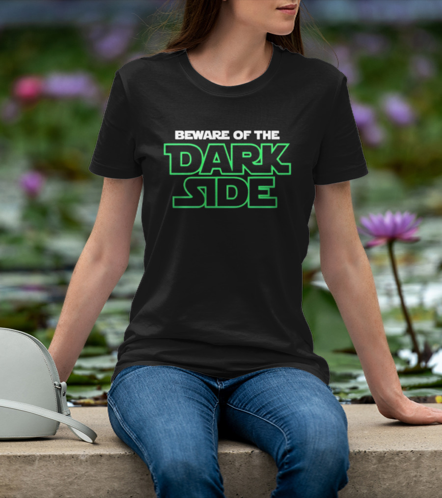 Beware Of The Dark Side Neon Green T-Shirt