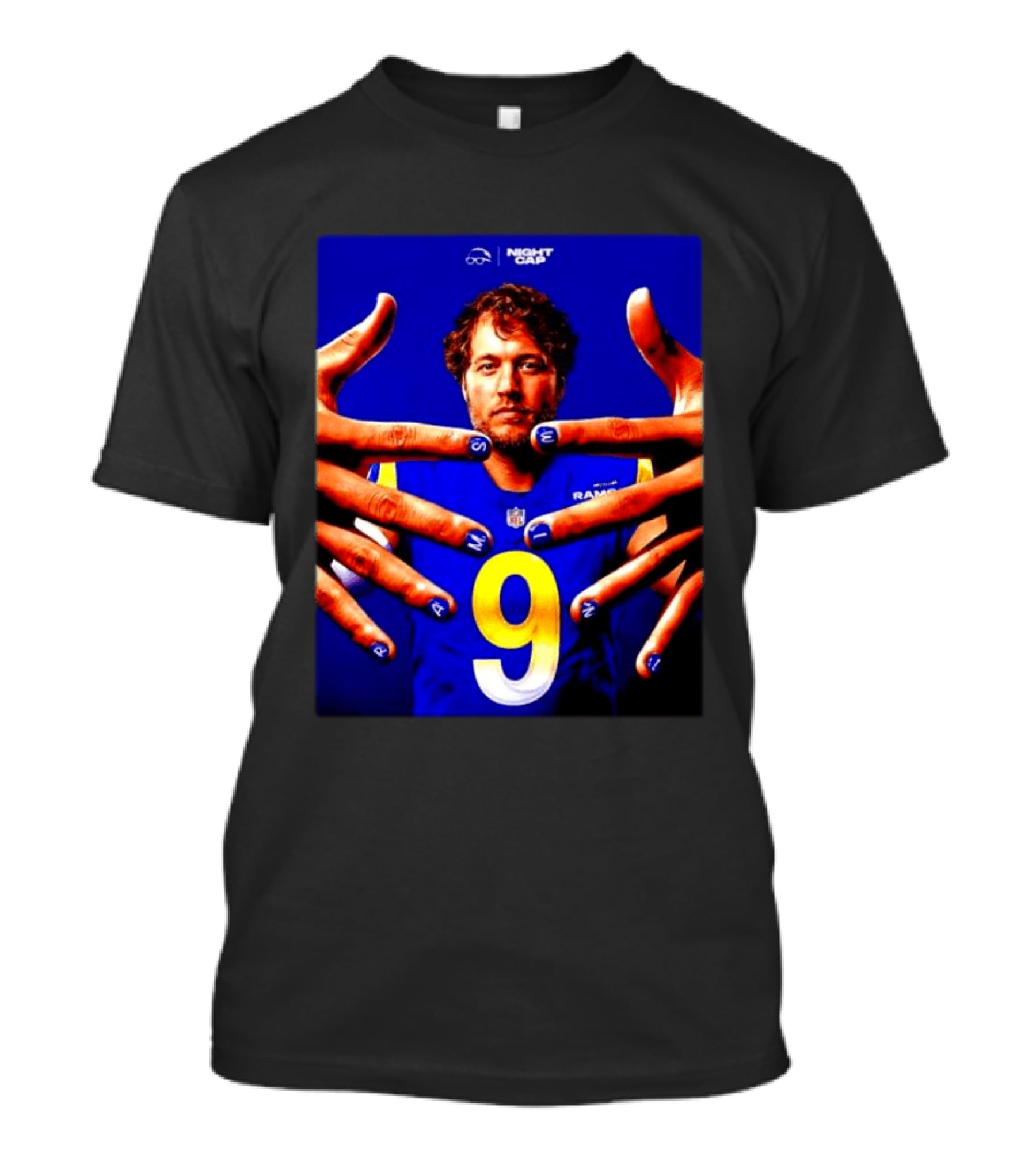 Night Cap Matthew Stafford Rams Number 9 Win Nails T-Shirt