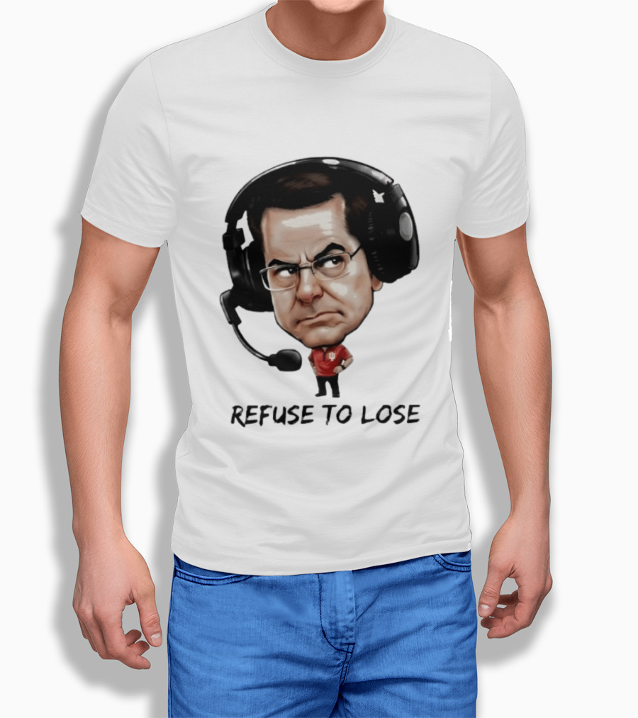 Curt Cignetti Refuse To Lose Indiana Football Coach Headset T-Shirt