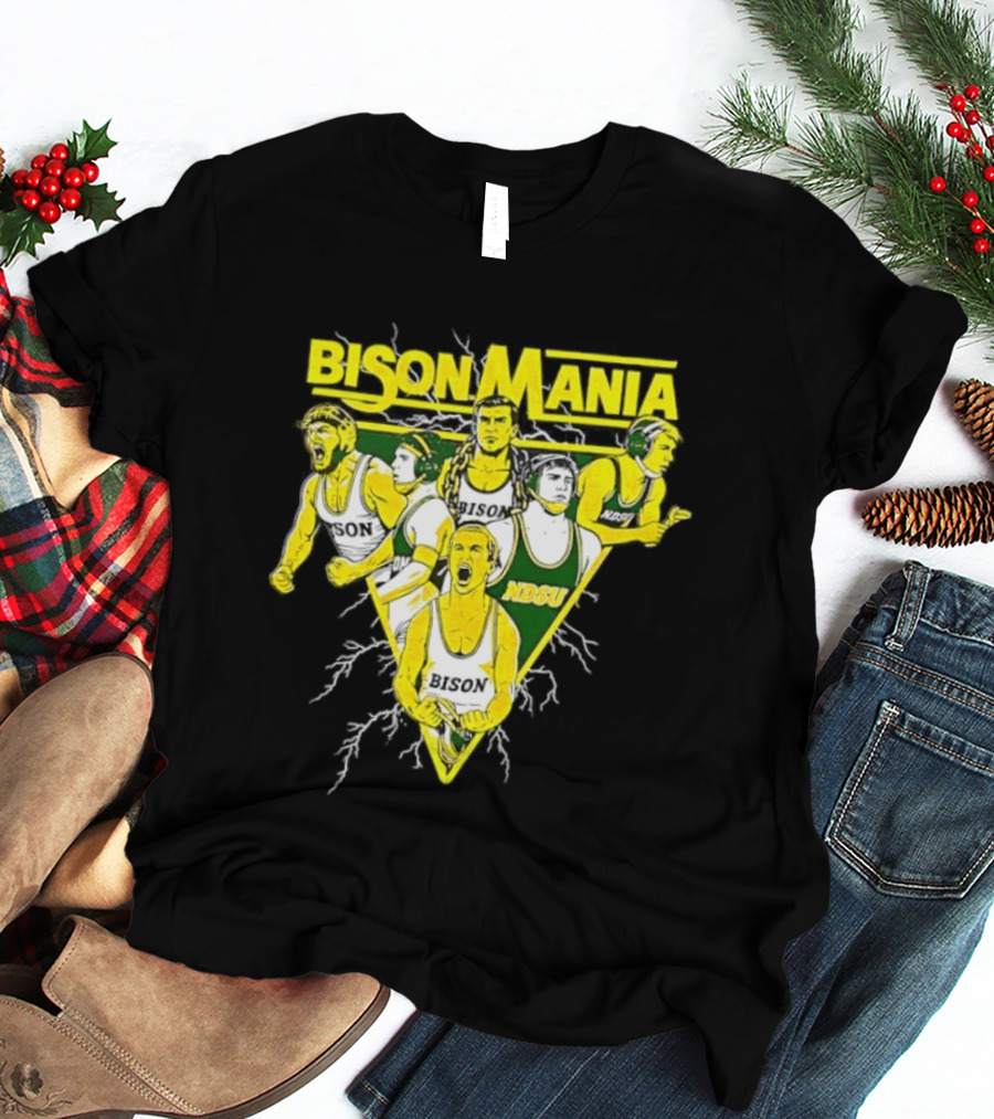 Bison Mania North Dakota State University NDSU Sports Team Spirit T-Shirt