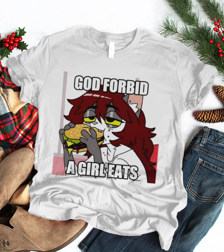 God Forbid A Girl Eats Lazy Cartoon Character Eating Burger T-Shirt