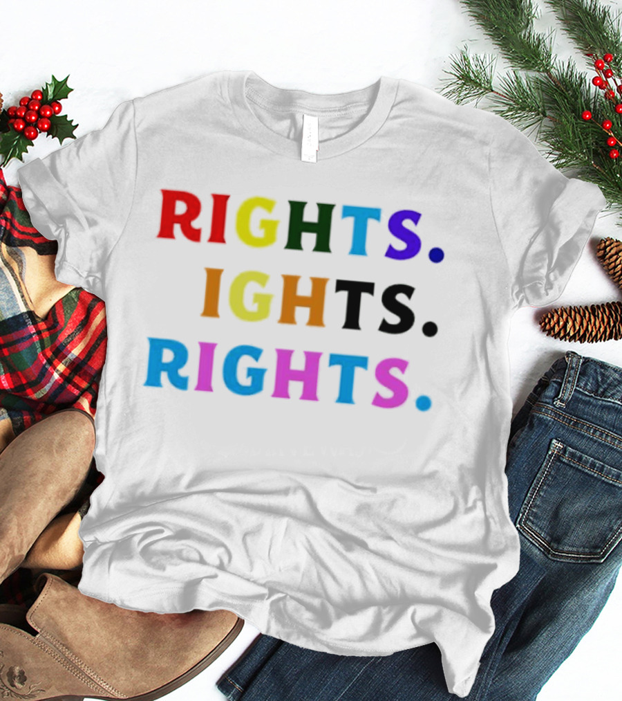LGBT Rights Rights Rights Rainbow Pride T-Shirt