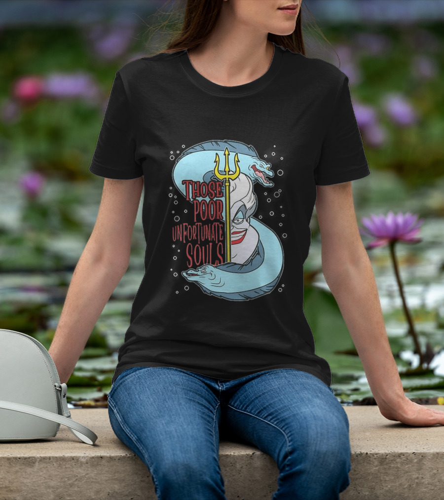 Those Poor Unfortunate Souls Sea Witch The Little Mermaid 1989 T-Shirt