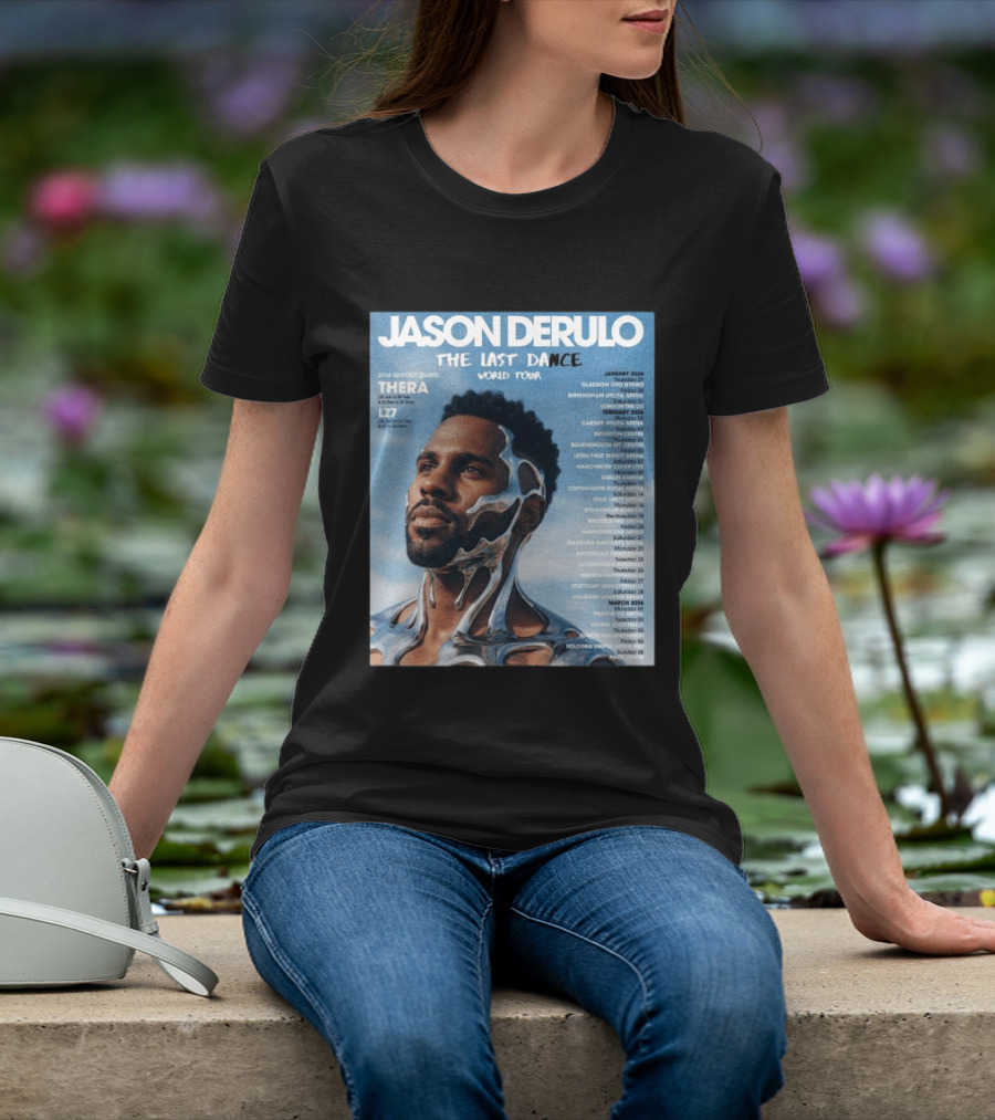 Jason Derulo The Last Dance World Tour 2026 Schedule Tour Dates T-Shirt