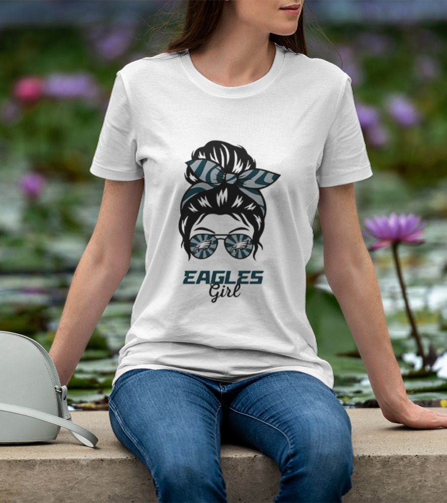 Philadelphia Eagles Girl Messy Bun Glasses Fan Pride Trend T-Shirt