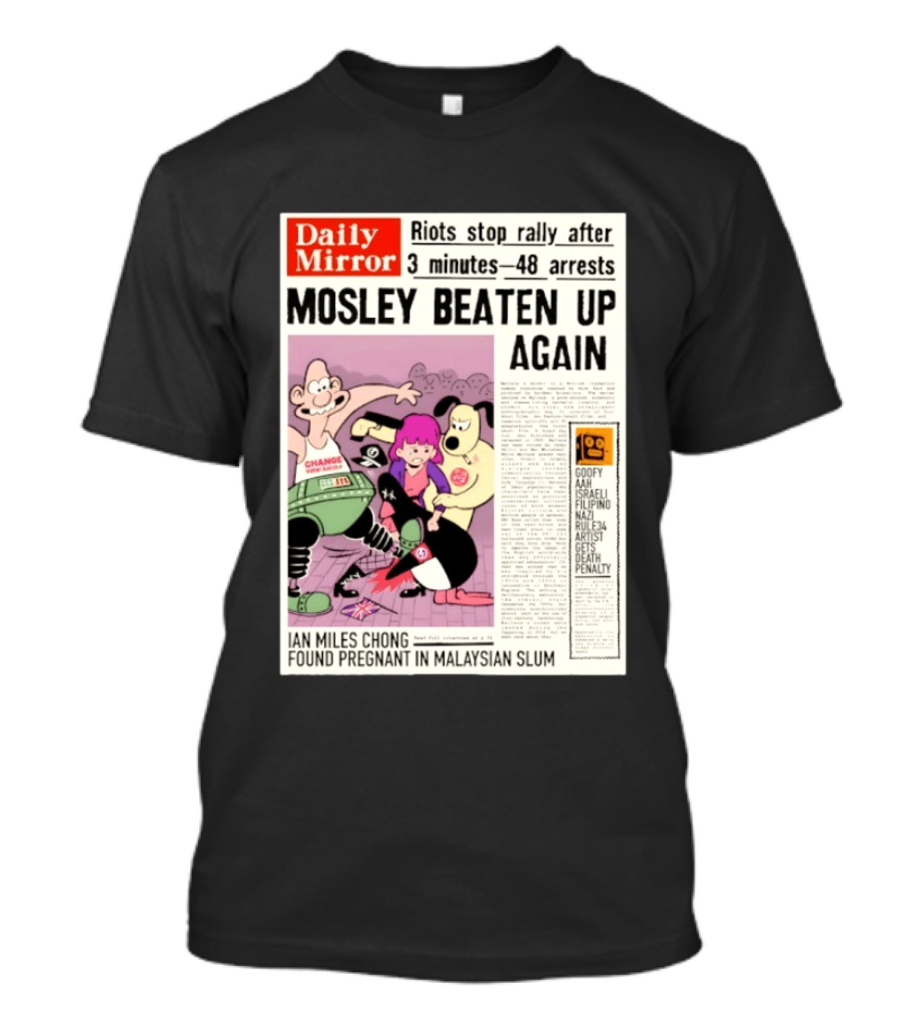 Daily Mirror Riots Stop Rally After Mosley Beaten Up Again T-Shirt