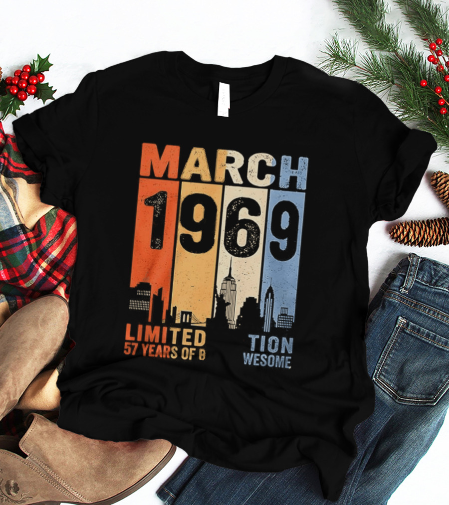 March 1969 Limited Edition 54 Years Of Being Awesome City T-Shirt