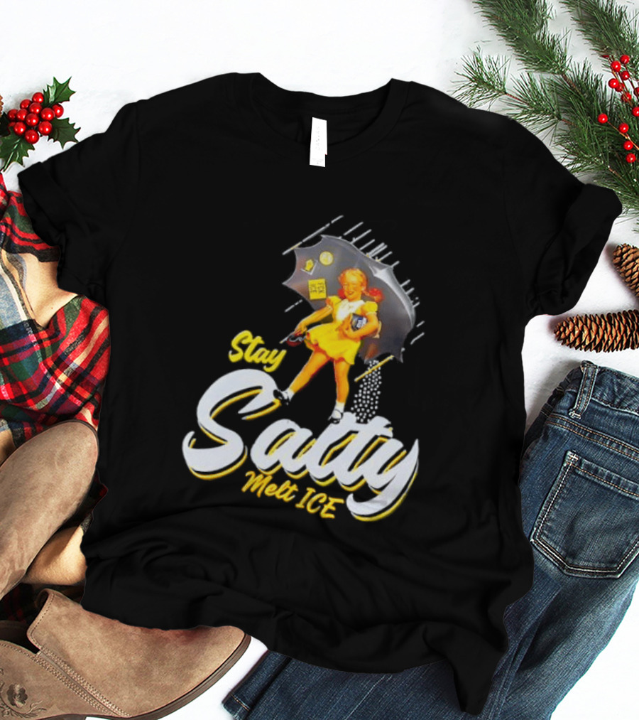 Stay Salty Melt Ice Umbrella Girl T-Shirt