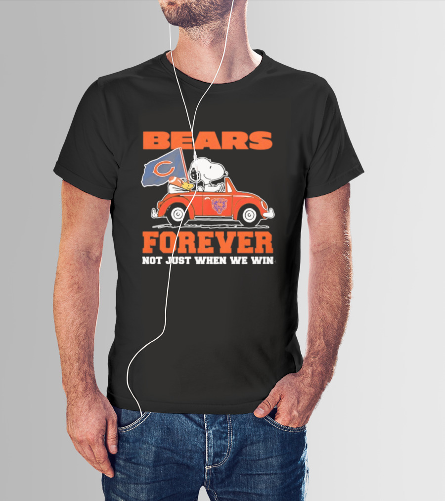 Bears Forever Snoopy And Woodstock Driving Car Not Just When We Win T-Shirt