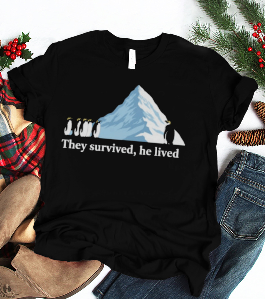 They Survived He Lived Penguin Halo Mountain Scene T-Shirt