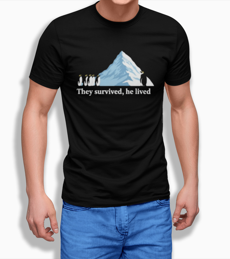 They Survived He Lived Penguin Halo Mountain Scene T-Shirt