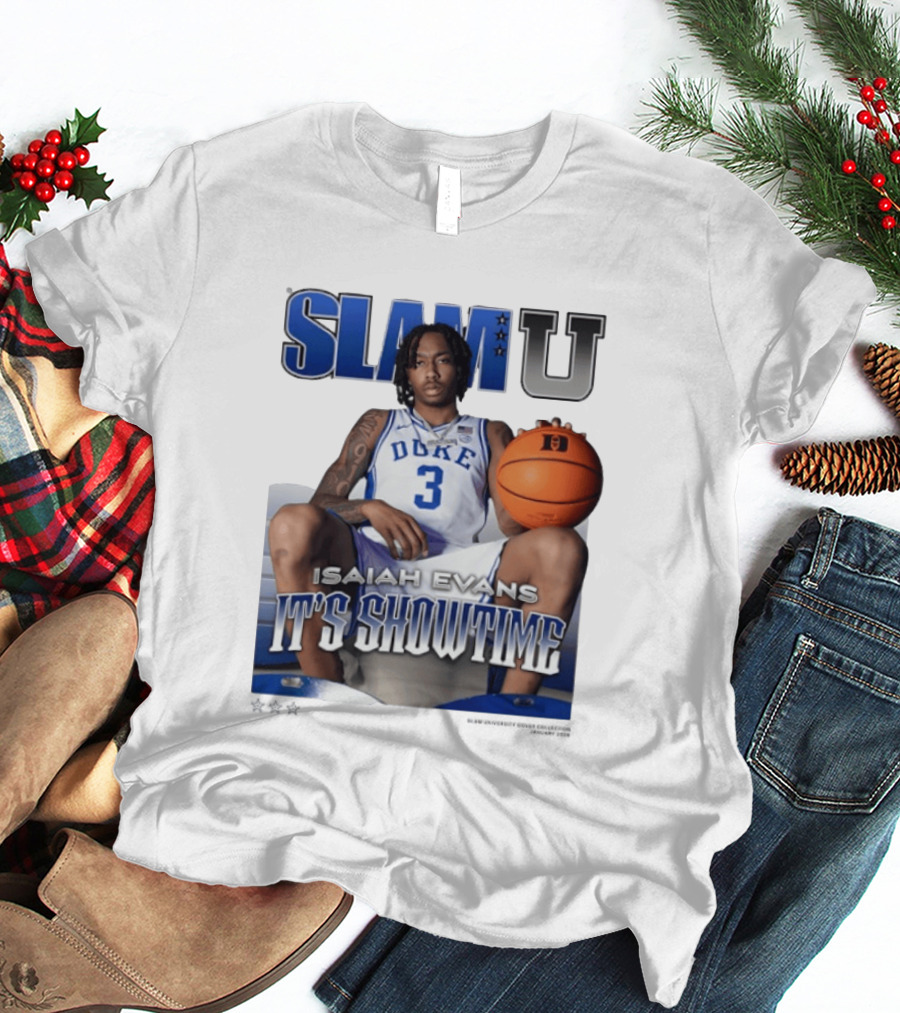 Slam U Isaiah Evans Duke Basketball It's Showtime T-Shirt