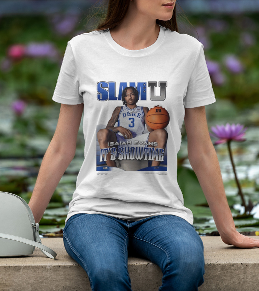 Slam U Isaiah Evans Duke Basketball It's Showtime T-Shirt