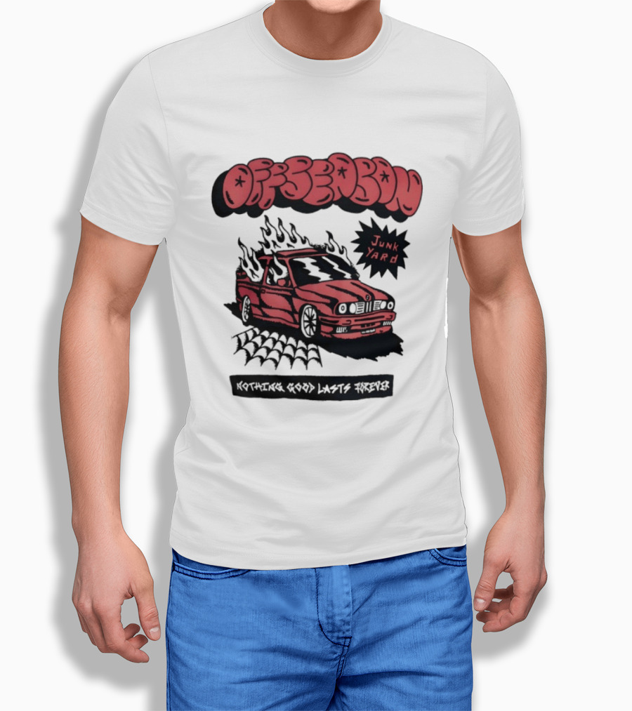Offseason Junk Yard Nothing Good Lasts Forever Retro Car T-Shirt