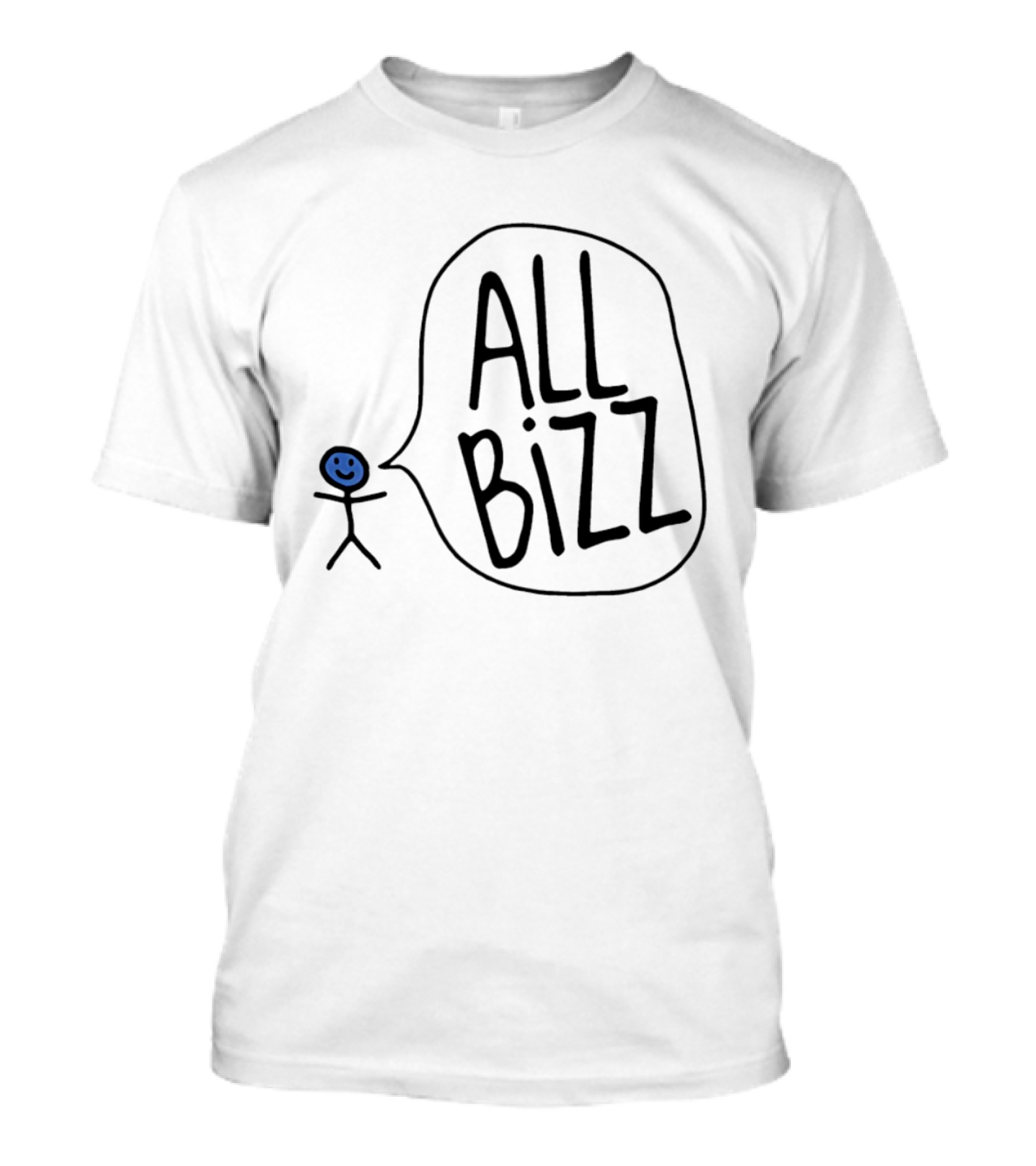 All Bizz Stick Figure Speech Bubble T-Shirt