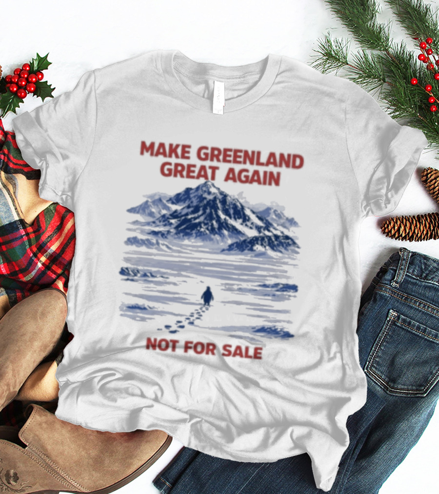 Make Greenland Great Again Not For Sale Penguin Greenland Anti Trump T-Shirt