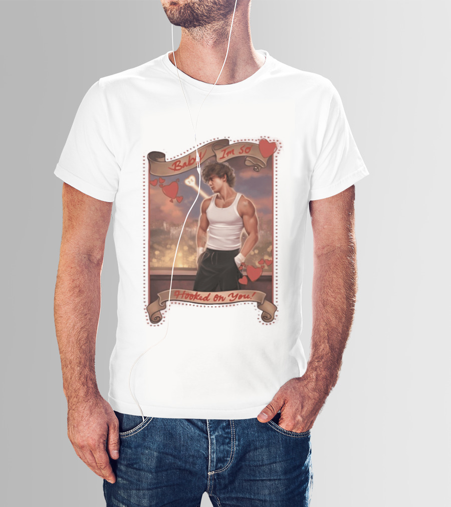 Baby I'm So Hooked On You Valentine's Day Series T-Shirt
