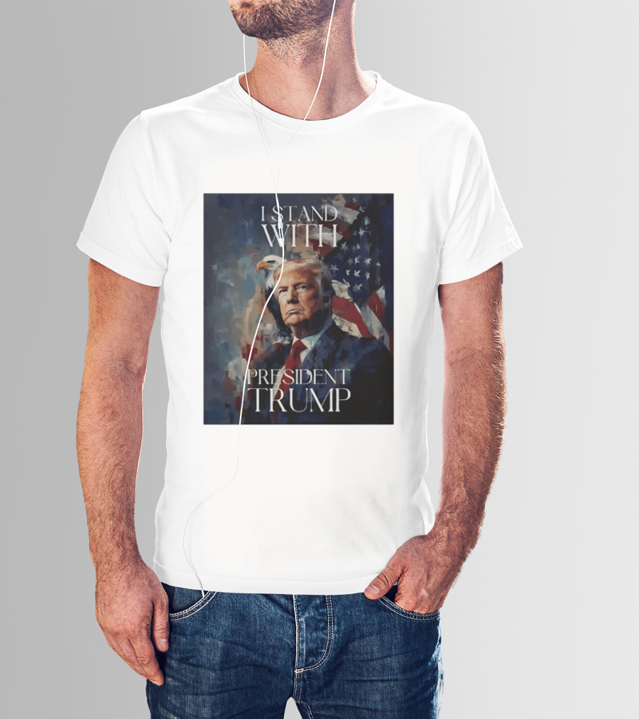 I Stand With President Trump American Flag Bald Eagle T-Shirt